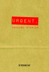 Urgent, Unheard Stories cover