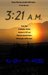3 21 a.m. (Henry Bins #3) by Nick Pirog