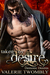 Taken By Desire (Demonic Desires #1) by Valerie Twombly