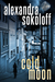 Cold Moon (The Huntress/FBI Thrillers, #3) by Alexandra Sokoloff