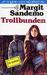 Trollbunden (Sagan om Isfolket #1) by Margit Sandemo