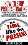 How to Stop Procrastinating