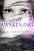 The Awakening (Gifting, #2) by K.E. Ganshert