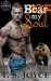 Bear My Soul (Fire Bears Book 1) by T.S. Joyce