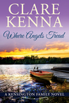 Where Angels Tread (Kensington Family #1)