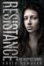 Resistance (The Institute, #2) by Kayla Howarth