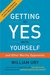 Getting to Yes with Yourself: