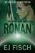 Ronan (Ziva Payvan, #3) by E.J. Fisch