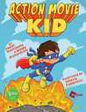 Action Movie Kid