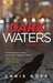 Dark Waters (Raisa Jordan Thriller #1) by Chris Goff