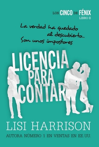 Licencia para contar (Los cinco de fénix, #2)