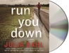 Run You Down cover