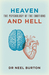 Heaven and Hell The Psychology of the Emotions by Neel Burton