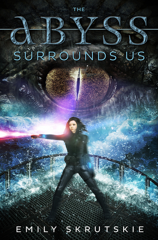 The Abyss Surrounds Us (The Abyss Surrounds Us, #1)