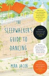 The Sleepwalker's Guide to Dancing cover