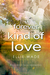 A Forever Kind of Love (Choices, #2) by Ellie Wade