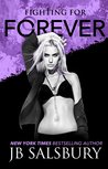 Fighting for Forever (Fighting, #5)