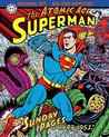 Superman: The Atomic Age Sundays Volume 1 (1949 1953)