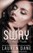 Sway (Delicious, #1) by Lauren Dane