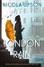 London Rain (Josephine Tey, #6) by Nicola Upson