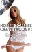 Horny Zombies Crave Tacos #1 by Kacey Zen