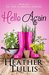 Hello Again (In The Garden #1) by Heather Tullis