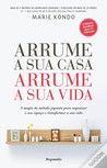 Arrume a Sua Casa, Arrume a Sua Vida