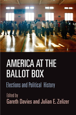 America at the Ballot Box: Elections and Political History 978-0812247190 EPUB MOBI