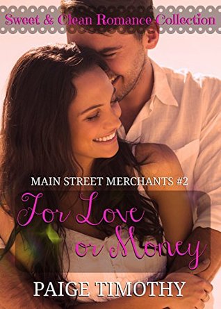For Love or Money (Main Street Merchants #2)