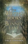 The Weeping Books Of Blinney Lane