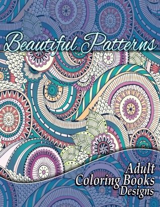 Beautiful Patterns Adult Coloring Books Designs Volume 16 Sacred Mandala And