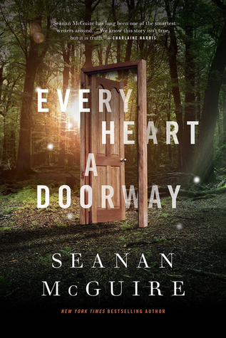 Every Heart a Doorway book cover (an open door standing alone in the middle of a forest, with fairy lights in the foreground)