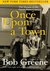 Once Upon a Town The Miracle of the North Platte Canteen by Bob Greene