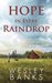 Hope in Every Raindrop by Wesley Banks
