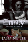 Emily (Skipping Stones #1)