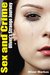 Sex and Crime by Oliver Markus Sex and Crime by Oliver Markus
