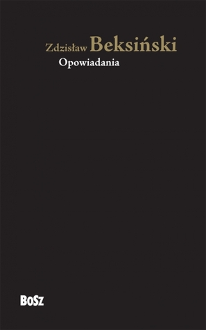 zdzisaw-beksiski-opowiadania