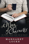 A Man of Character (Magic of Love, #1)
