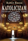Katolicizam: putovanje u srce vjere