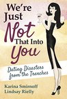We're Just Not That Into You by Karina Smirnoff