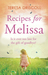 Recipes for Melissa by Teresa Driscoll