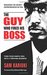 The Guy Who Fired His Boss by Sam Kariuki