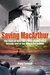 Saving MacArthur The Story of America's Most Daring Naval Rescue, and of the Men It Left Behind by Rudy Tomedi