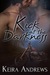 Kick at the Darkness by Keira Andrews