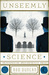 Unseemly Science (The Fall of the Gas-Lit Empire, Book 2) by Rod Duncan