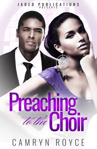 preaching to the choir by camryn royce