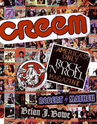 CREEM: America's Only Rock 'N' Roll Magazine Descargue el libro pdf gratuito