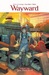 Wayward, Vol. 2 Ties That Bind by Jim Zub