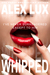 Whipped (Hitched, #2) by Alex Lux
