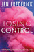 Losing Control by Jen Frederick